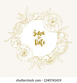 Save the date card template decorated with circular frame, border or wreath made of blooming garden flowers and leaves hand drawn with contour lines. Monochrome botanical vector illustration.
