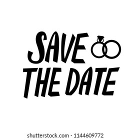 SAVE THE DATE card. Vector inscription lettering calligraphy black isolated on white background. Wedding Design