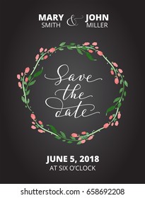 Save the date card with watercolor floral wreath. Chalk board style wedding invitation. Hand written custom calligraphy. Can also be used for photo overlays. Free font used - Open Sans.