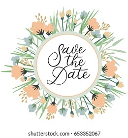 Save the date card. Wedding phrase. Vector illustration. Modern brush calligraphy. Floral frame. Isolated on white background.