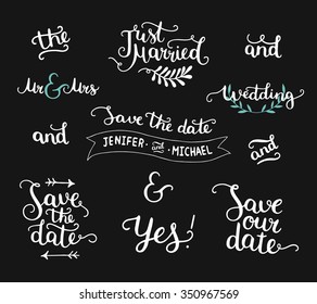Save the date collection with hand drawn lettering, ampersands and catchwords. Vector set for design wedding invitations, photo overlays and cards