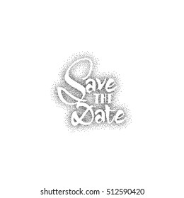 Save the date - dotwork, calligraphic lettering badge label for design invitation