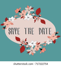 Save the date. Floral frame  on light pink oval. Vector illustration on turquoise background