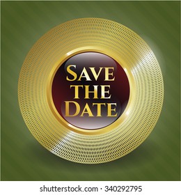 Save the Date gold emblem or badge