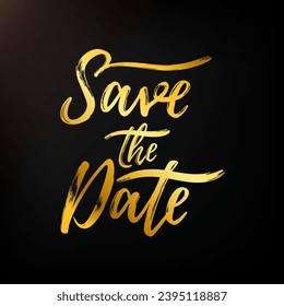 Save the date gold text calligraphy vector lettering for wedding love card.