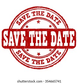Save the date grunge rubber stamp on white background, vector illustration