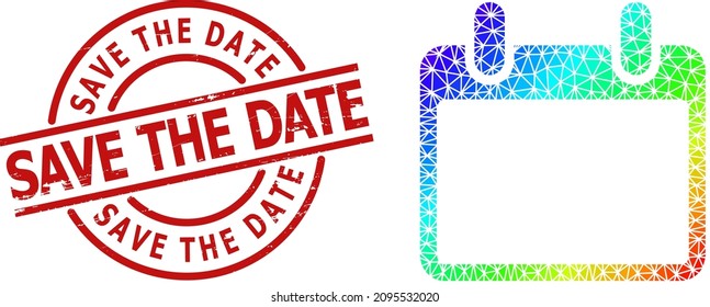 SAVE THE DATE grunge stamp seal, and low-poly spectrum colored calendar leaf icon with gradient. Red stamp seal includes Save the Date title inside circle and lines form.