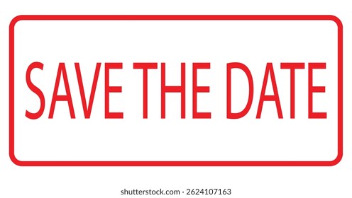  save the date grunge wacky stamp white vector illustration