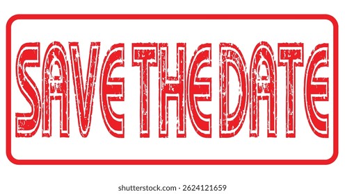  save the date grunge wacky stamp white vector illustration