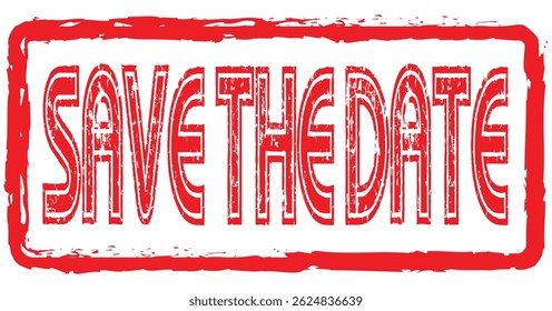  save the date grunge wacky stamp white vector illustration