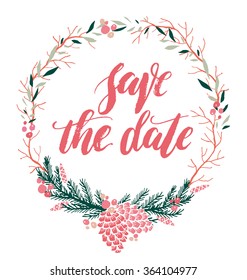 Save the date. Hand drawn elegant quote for your design. Custom typography. Brush, hand lettering.