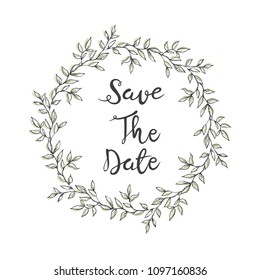 Save the Date, Hand Drawn Geenery Vector Wreath. Delicate Green Garland Made of Twigs and Leaves. White Background.