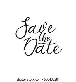 Save the date hand lettering card, wedding invitation with modern calligraphy inscription. Vector Illustration