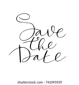 Save the date hand lettering card, calligraphy inscription.