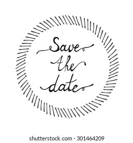 Save the date hand lettering with hand drawn frame isolated on white 