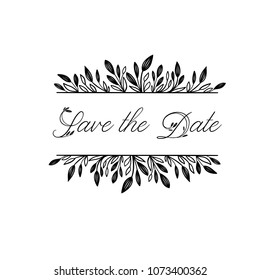 Save the Date hand lettering inscription. Wedding phrase in floral wreath. Modern Calligraphy Greeting Card. Vector Illustration. Isolated on White Background