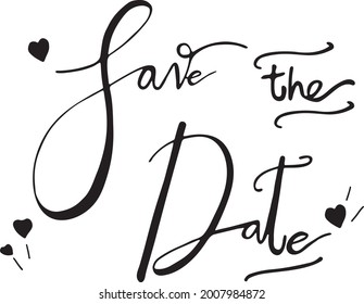 Save the date hand lettering isolated on background. Vector illustration.