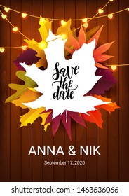 Save the date hand lettering postcard with autumn leaves. Wedding phrase. Vector illustration. Modern brush calligraphy. Isolated on white background. 