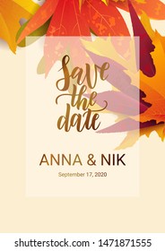 Save the date hand lettering postcard with autumn leaves. Wedding phrase. Vector illustration. Modern brush calligraphy. Isolated on white background. 