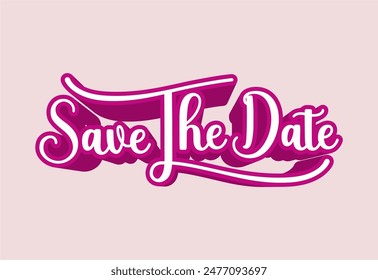 Save The Date hand lettering vector handwritten calligraphy composition
