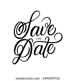 Save the date hand written lettering text. Perfect calligraphy, typography. Isolated on background. Vector illustration.