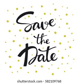 Save the date hand written phrase for wedding invitation cards