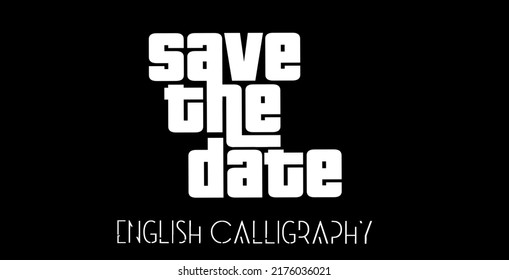 Save the date handwriting typography, calligraphy, printable text vector png file download . Concept:new generation save the date in gta vice city poster theme.Video game theme wedding shoot.Mission 