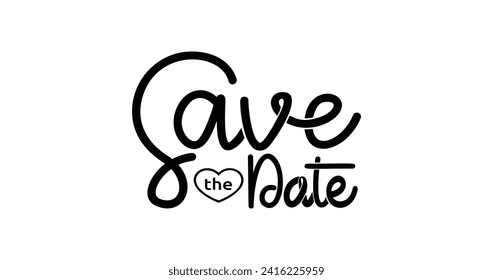 Save the date Handwritten text calligraphy vector illustration. Great for wedding invitations, greeting cards, banners, posters, and invitations.