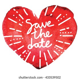 Save the date in heart. Drawing by hand a water color .