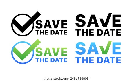 Save the date icons. Approval icons. Flat and Silhouette style. Vector icons.