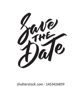 Save the date ink writing in modern calligraphy style. Text lettering for wedding card. One color phrase brush calligraphy. Vector isolated on white.