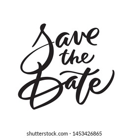 Save the date ink writing in modern calligraphy style. Text lettering for wedding card. One color phrase brush calligraphy. Vector isolated on white.