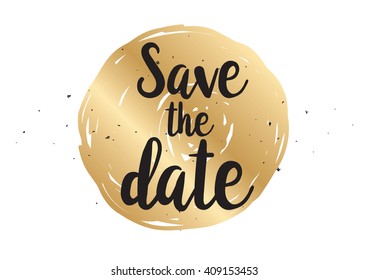 Save the date inscription. Greeting card with calligraphy. Hand drawn lettering design. Typography for banner, poster or clothing design. Vector invitation.