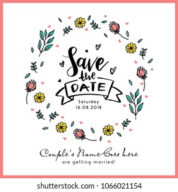 Save The Date invitation card template/ Hand Lettering design/ Textured background/ Wedding illustrations/ Flower arrangements vector art