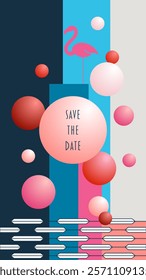 Save the date. Invitations card with geometric elements, flamingo and bubbles in blue, red and pink tones.