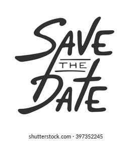 Save the Date invite card vector template with modern calligraphy isolated on white background. Handwritten lettering. Hand drawn design elements.