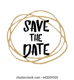 Save the Date invite card vector template with modern calligraphy isolated on white background. Handwritten lettering. Hand drawn design elements.