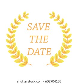 Save The Date With Laurel Wreath Isolated In White Background