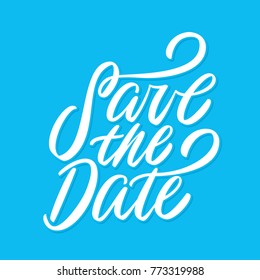 Save the date. Lettering.