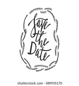 Save the Date lettering. Hand drawn vector illustration, greeting card, design, logo.