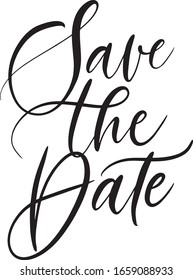 Save the date. Lettering phrase, calligraphic black inscription on a white isolated background. Use on card wedding invitation, postcards, posters, books, design. Style Lettering outline.