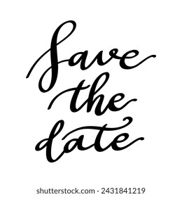 Save the date. Lettering phrase isolated on white background.