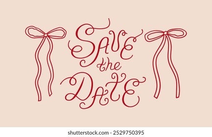 Save the date lettering quote. Vector illustration of calligraphy quote and ribbons. Holiday clipart for wedding invitations or greeting cards