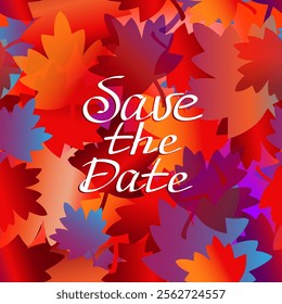 Save the date lettering text copy space template banner. Bright autumn background with leaves. Greeting card, invitation, badge, sale banner, label