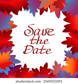 Save the date lettering text copy space template banner. Bright autumn background with leaves. Greeting card, invitation, badge, sale banner, label