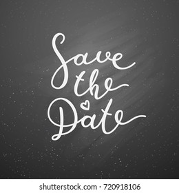 save the date lettering, vector handwritten text on black chalkboard