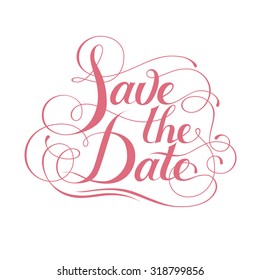 Save the date lettering. Wedding card. Calligraphic card. 