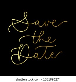 Save the date luxury golden lettering inscription. Elegant wedding invitation. Vector illustration