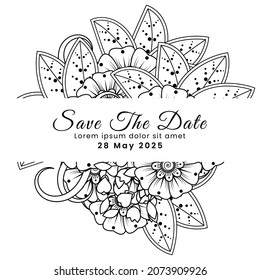 Save the date with mehndi flower. decoration in ethnic oriental, doodle ornament.