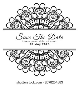 Save the date with mehndi flower. decoration in ethnic oriental, doodle ornament.